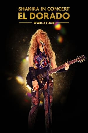 Poster Shakira In Concert: El Dorado World Tour 2019