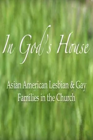 In God's House: Asian American Lesbian and Gay Families in the Church