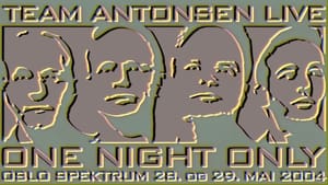 Team Antonsen Live: One Night Only