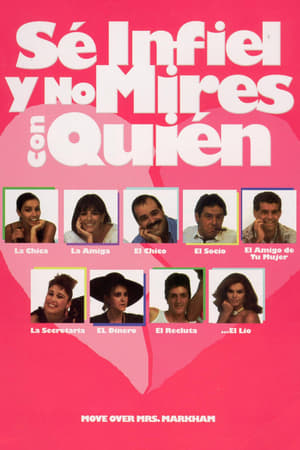 Poster Sé infiel y no mires con quién 1985