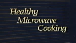 Healthy Microwave Cooking