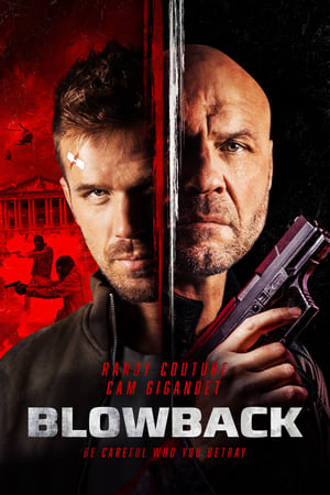 Click for trailer, plot details and rating of Blowback (2022)