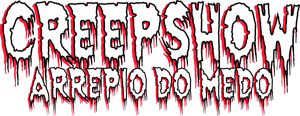 Creepshow: Arrepio do Medo