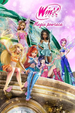 Klub Winx: Magia powraca