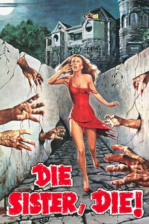 Poster di Die Sister, Die!