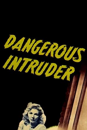 Poster Dangerous Intruder 1945