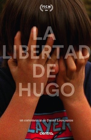 Poster La libertad de Hugo (2014)