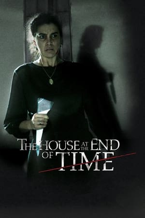 Poster The House at the End of Time (2013)
