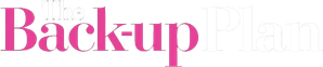 The Back-Up Plan