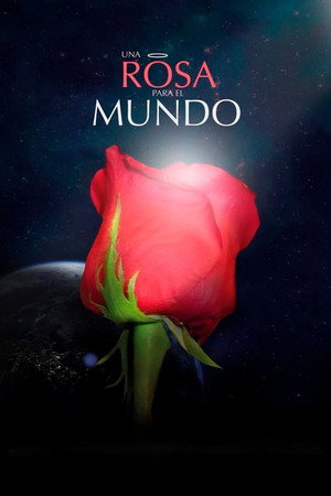 Una rosa para el mundo
