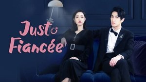 Just Fiancée (2022) สัญญารักคู่หมั้นกำมะลอ EP.1-22 (จบ)