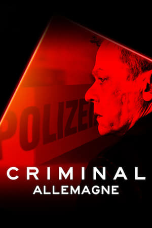 Criminal: Allemagne streaming