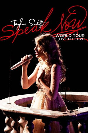Taylor Swift: Speak Now World Tour Live