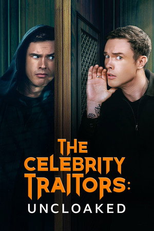 The Celebrity Traitors: Uncloaked 海报