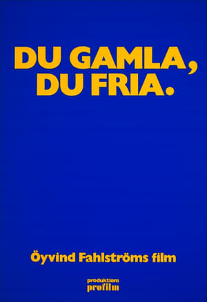 Du gamla, du fria poster