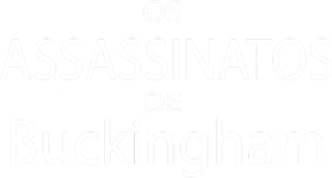 Os Assassinatos de Buckingham