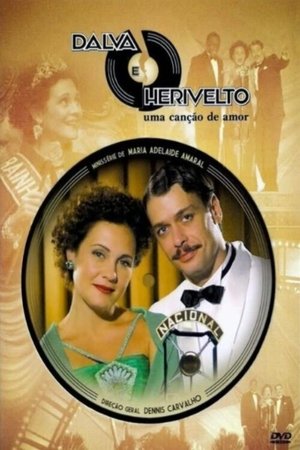 Dalva e Herivelto, Uma Canção de Amor film complet