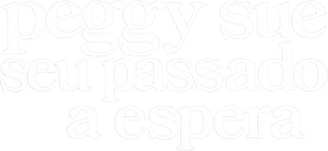 Peggy Sue, seu Passado a Espera — Logos 2