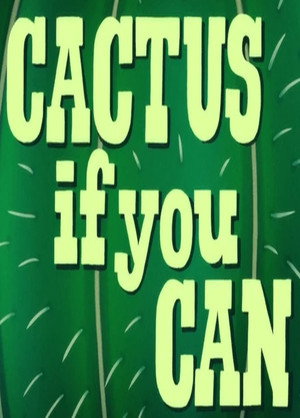 Cactus if You Can