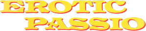 Erotic Passion — Logos 1