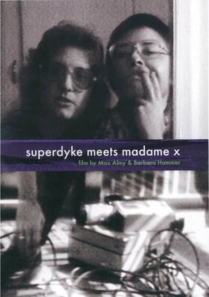 Superdyke Meets Madame X film complet