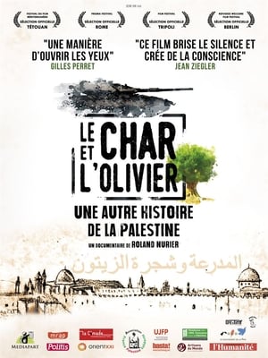 Poster Le char et l'olivier, une autre histoire de la Palestine (2019)