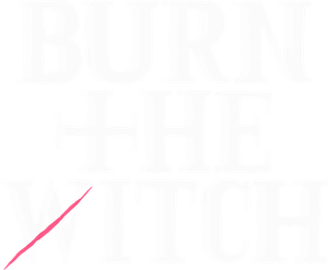 BURN THE WITCH — Logos 1