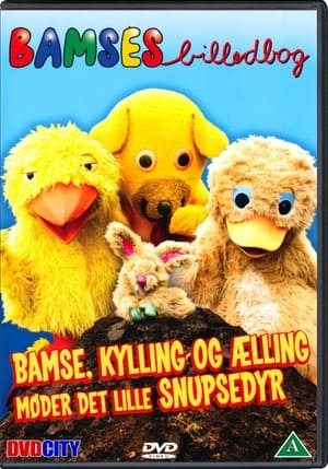 Image Bamses Billedbog - Bamse, Kylling og Ælling møder det lille snupsedyr