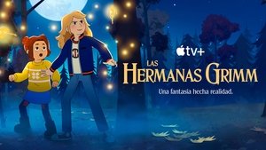 Las hermanas Grimm