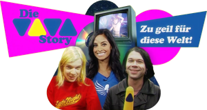 Die VIVA-Story - Zu geil für diese Welt!
