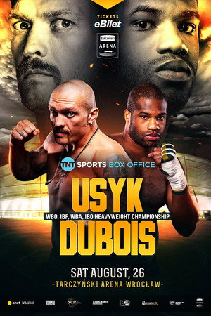 Oleksandr Usyk vs. Daniel Dubois 8