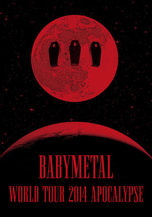 Poster BABYMETAL - World Tour 2014 - Apocalypse (2015)