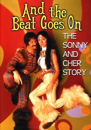 Poster And the Beat Goes On: The Sonny and Cher Story 1999
