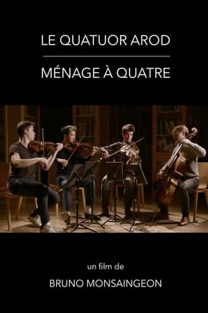 Image Le Quatuor Arod : ménage à quatre