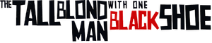 The Tall Blond Man with One Black Shoe