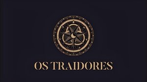 Os Traidores: 1×3