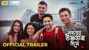 Shohorer Ushnotomo Din E (2023) Unofficial Hindi Dubbed