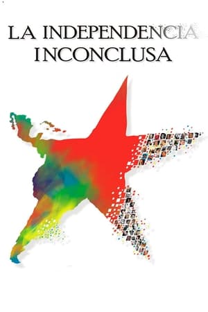 Poster La independencia inconclusa 2010