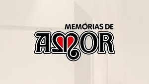 Memórias de Amor: Chapter 1