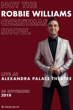 Poster It's Not the Robbie Williams Christmas Show (2019)
