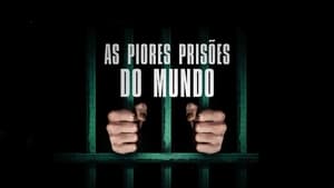 poster Behind Bars: The World's Toughest Prisons