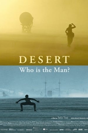 Poster di Desert: Who Is the Man?