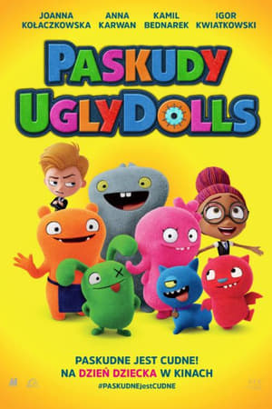 Paskudy. UglyDolls 2019