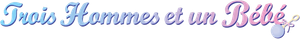 Tres hombres y un bebé — Logos 5