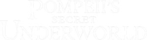 Pompeii's Secret Underworld