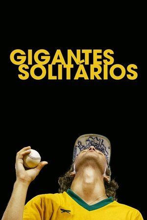 Assistir Gigantes Solitários Online Grátis