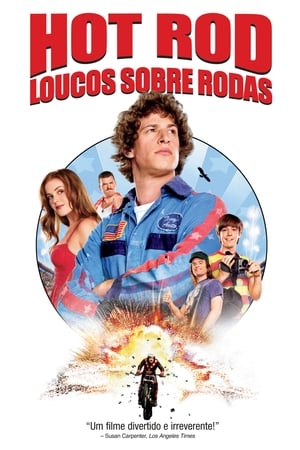 Poster Hot Rod - Loucos Sobre Rodas 2007
