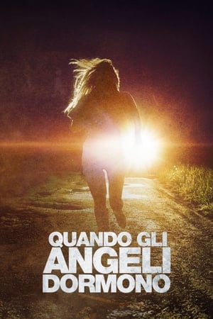 Poster Quando gli angeli dormono 2018