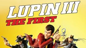 فيلم انمي لوبين الثالث: الأول – Lupin III: The First مدبلج عربي