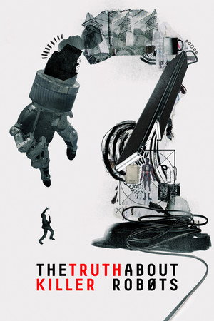 The Truth About Killer Robots 10